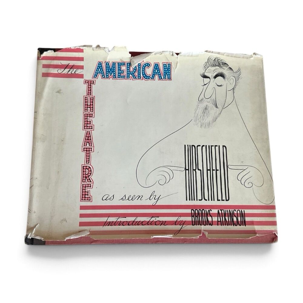 The American Theatre as seen by Hirschfeld - 1961 FIRST PRINTING HC/DJ